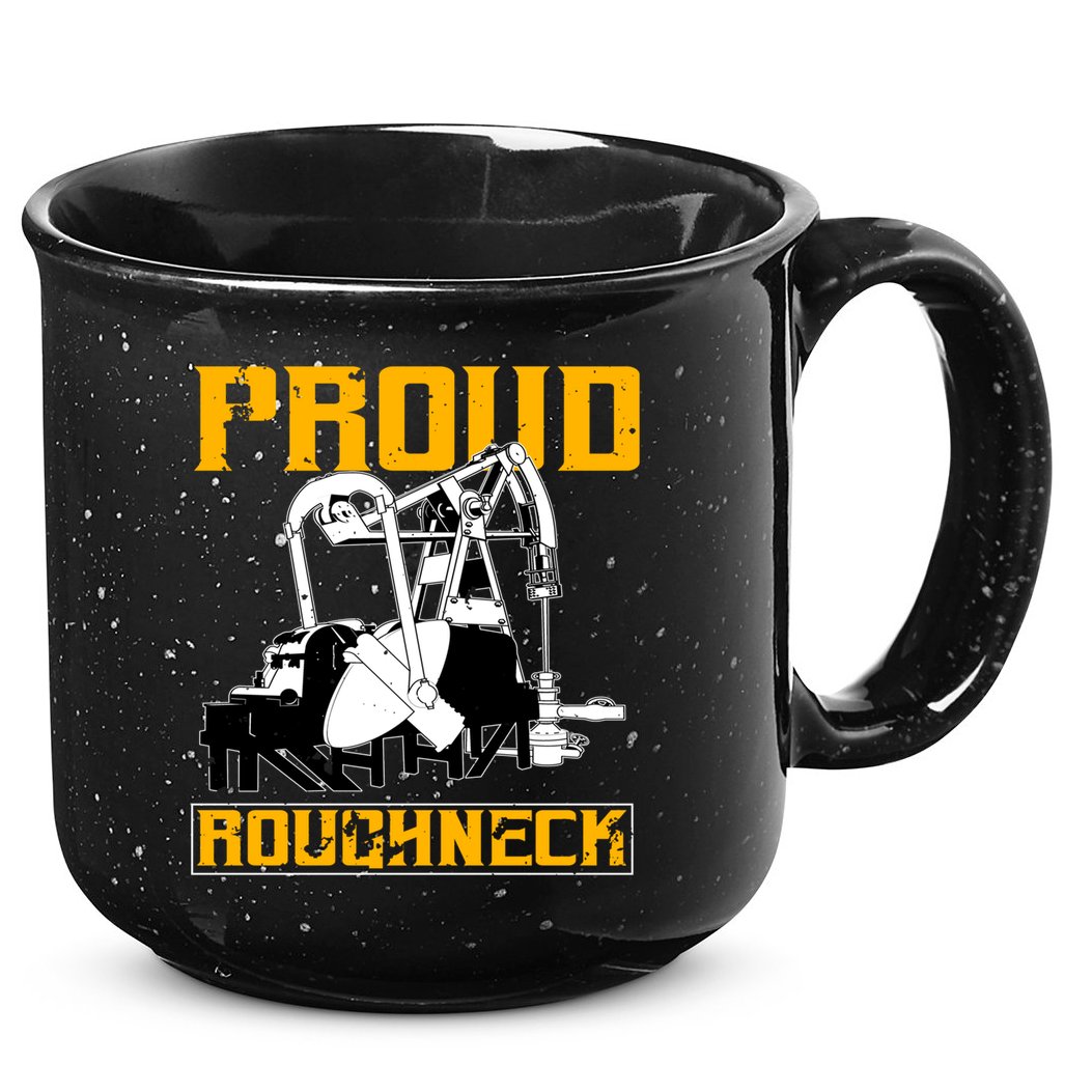 Oilfield Workers Funny Gift Oil Rig Proud Roughneck Great Gift 15oz Campfire Ceramic Mug