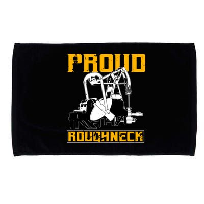 Oilfield Workers Funny Gift Oil Rig Proud Roughneck Great Gift Microfiber Hand Towel