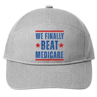 Official We Finally Beat Medicare Poltical 7-Panel Snapback Hat