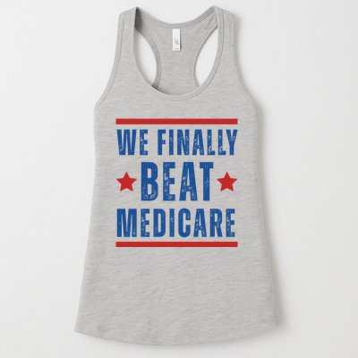 Official We Finally Beat Medicare Poltical Womens Tank Top