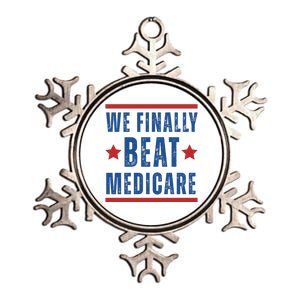 Official We Finally Beat Medicare Poltical Metallic Star Ornament