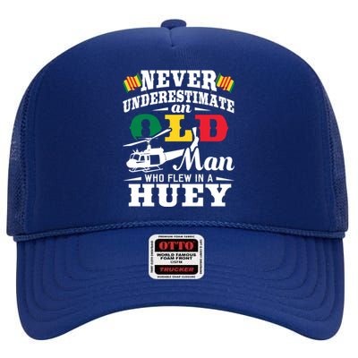 Old Who Flew In A Huey Helicopter Pilot Vietnam Veteran Gift High Crown Mesh Back Trucker Hat