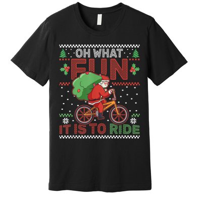Oh What Fun It Is To Ride Bicycle Cyclist Christmas Premium T-Shirt