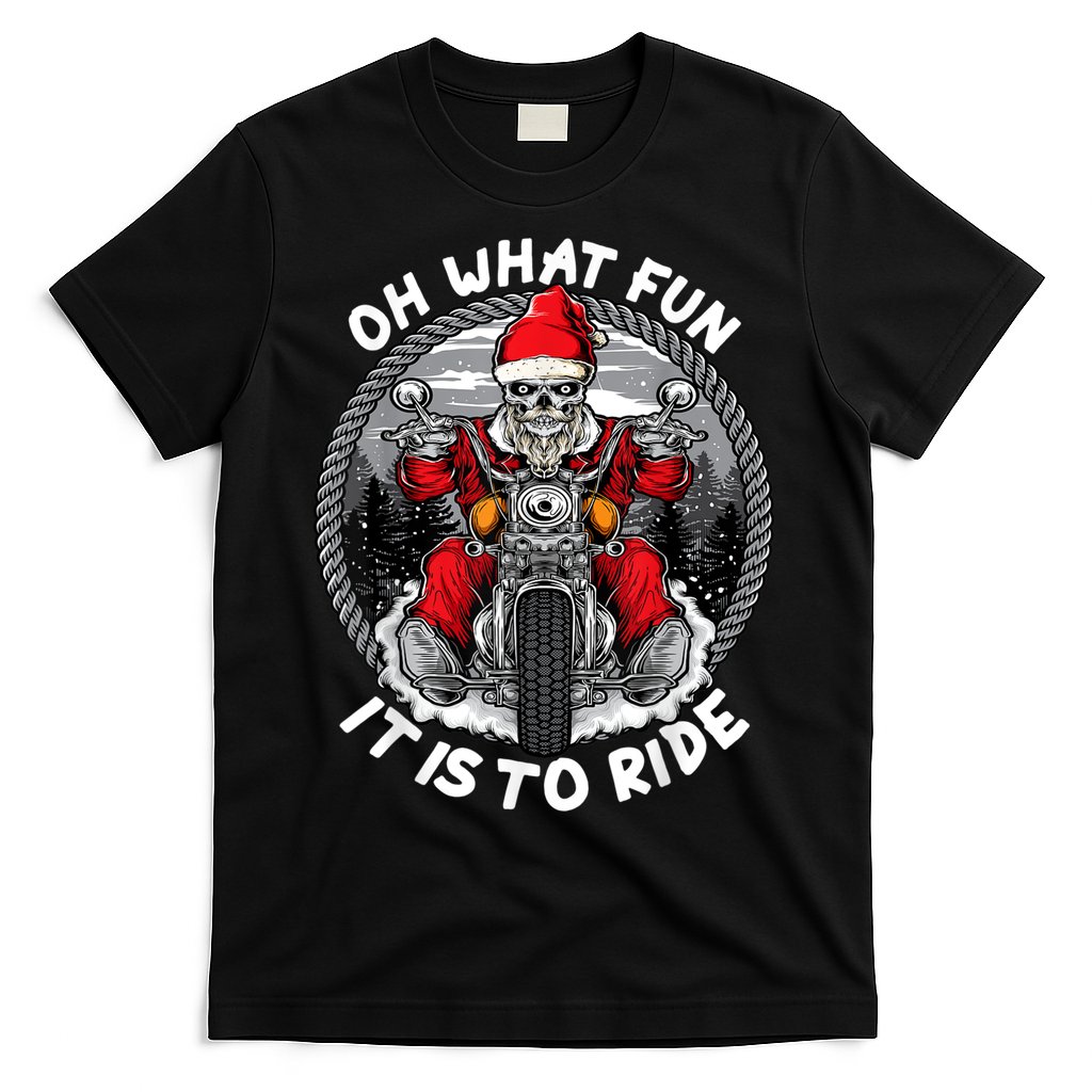 Oh What Fun It Is To Ride Christmas Santa Motorcycle Biker T-Shirt