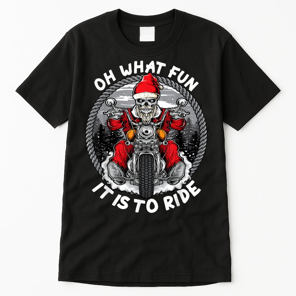 Oh What Fun It Is To Ride Christmas Santa Motorcycle Biker Tall T-Shirt