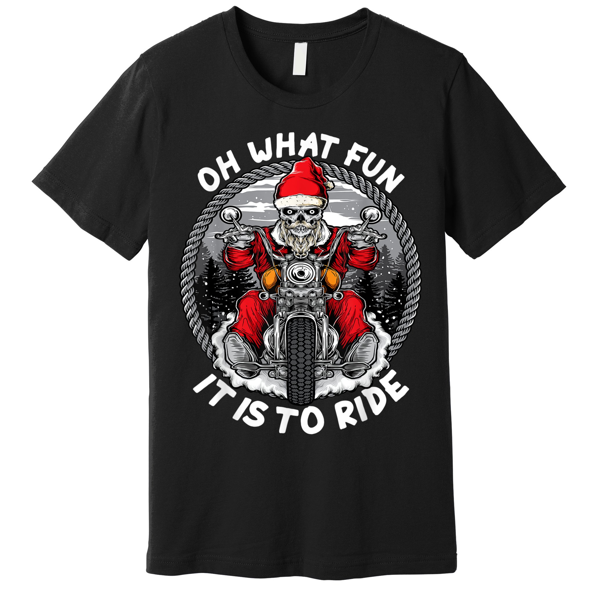 Oh What Fun It Is To Ride Christmas Santa Motorcycle Biker Premium T-Shirt