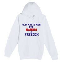 Old White For Harris And Freedom Election Usa 2024 Premium Pullover Hoodie