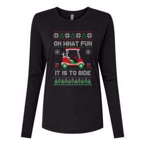 Oh What Fun It Is To Ride Golf Cart Golfer Christmas Golfing Womens Cotton Relaxed Long Sleeve T-Shirt