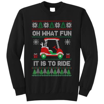 Oh What Fun It Is To Ride Golf Cart Golfer Christmas Golfing Sweatshirt