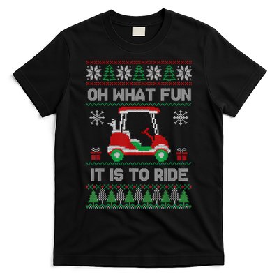 Oh What Fun It Is To Ride Golf Cart Golfer Christmas Golfing T-Shirt