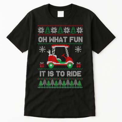 Oh What Fun It Is To Ride Golf Cart Golfer Christmas Golfing Tall T-Shirt
