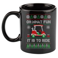 Oh What Fun It Is To Ride Golf Cart Golfer Christmas Golfing 11oz C Handle Ceramic Mug