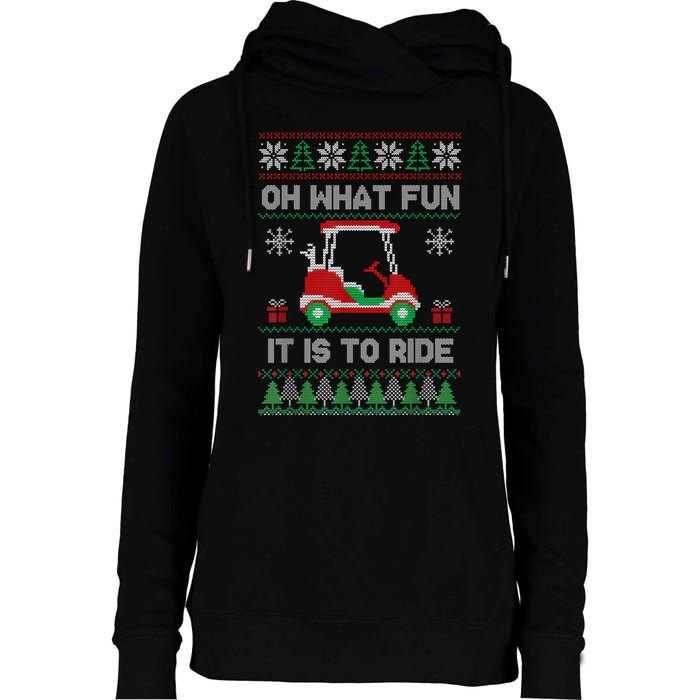 Oh What Fun It Is To Ride Golf Cart Golfer Christmas Golfing Womens Funnel Neck Pullover Hood