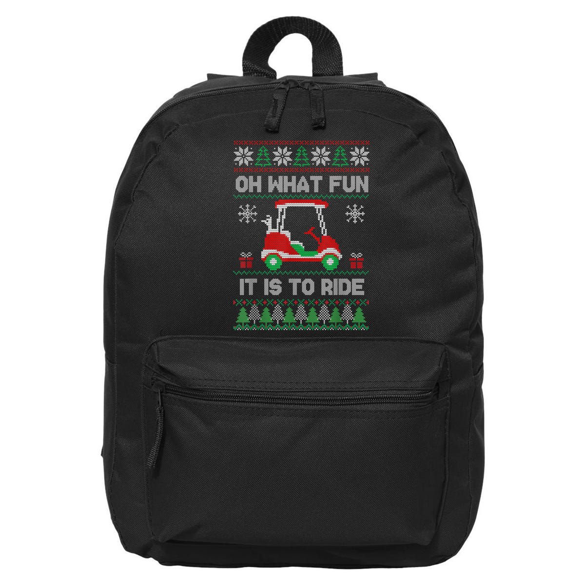 Oh What Fun It Is To Ride Golf Cart Golfer Christmas Golfing 16 in Basic Backpack