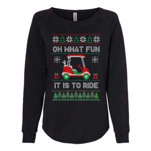 Oh What Fun It Is To Ride Golf Cart Golfer Christmas Golfing Womens California Wash Sweatshirt