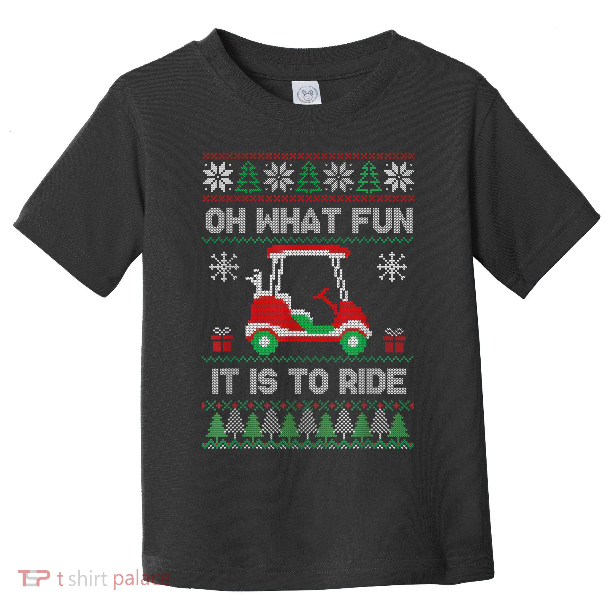 Oh What Fun It Is To Ride Golf Cart Golfer Christmas Golfing Toddler T-Shirt
