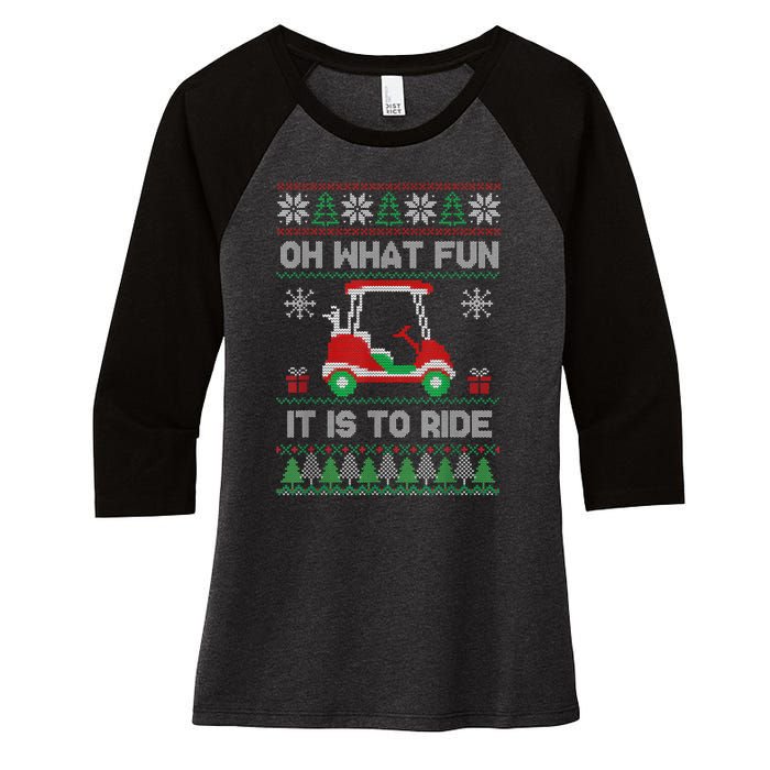 Oh What Fun It Is To Ride Golf Cart Golfer Christmas Golfing Women's Tri-Blend 3/4-Sleeve Raglan Shirt