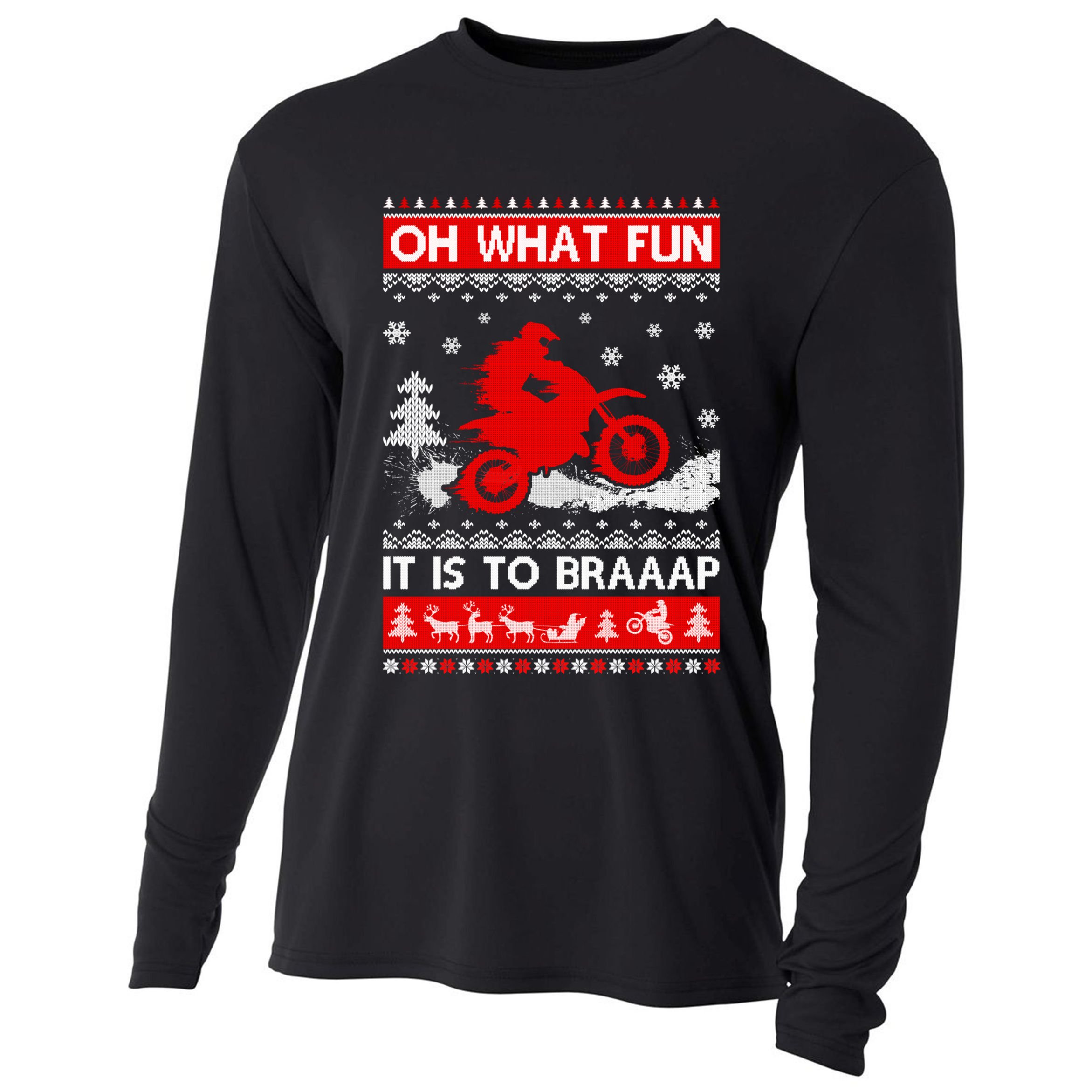 Oh What Fun It Is To Drive Dirt Bike Ugly Christmas Xmas Meaningful Gift Cooling Performance Long Sleeve Crew