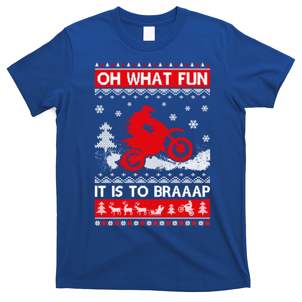 Oh What Fun It Is To Drive Dirt Bike Ugly Christmas Xmas Meaningful Gift T-Shirt