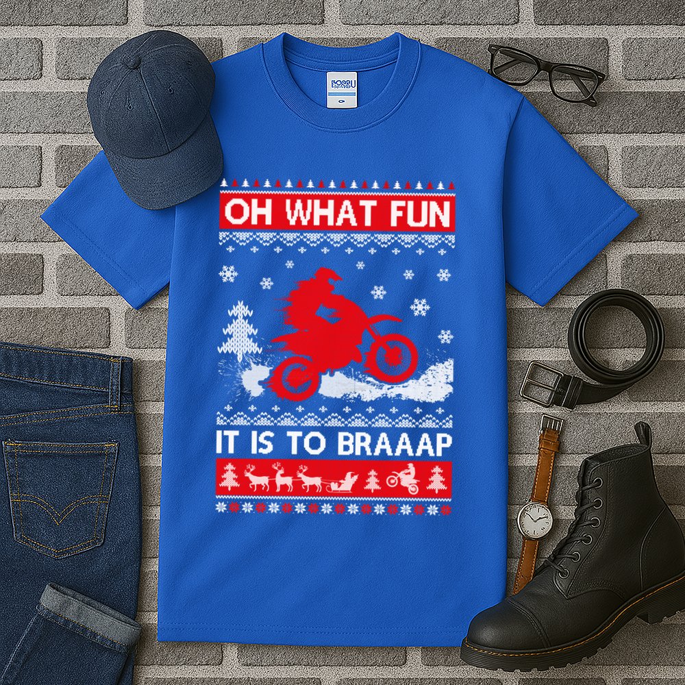 Oh What Fun It Is To Drive Dirt Bike Ugly Christmas Xmas Meaningful Gift Tall T-Shirt