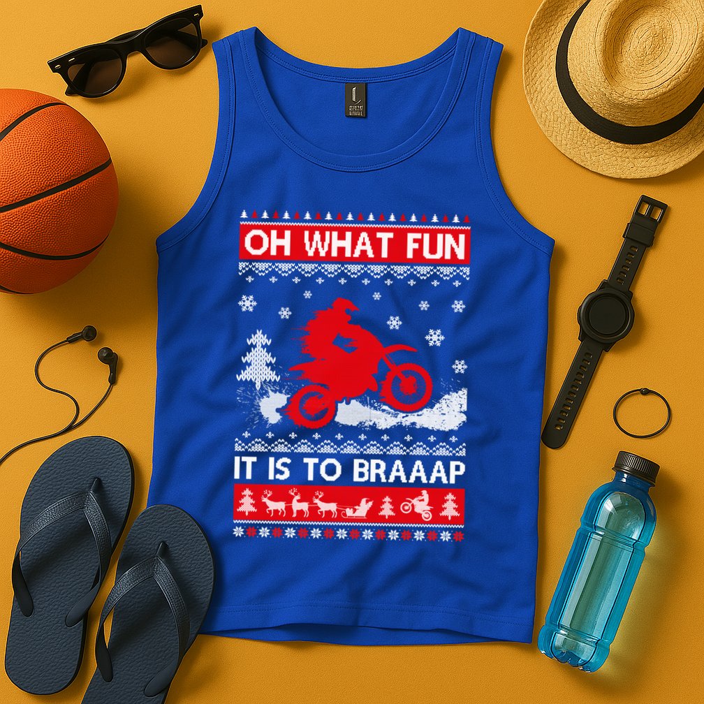 Oh What Fun It Is To Drive Dirt Bike Ugly Christmas Xmas Meaningful Gift Tank Top