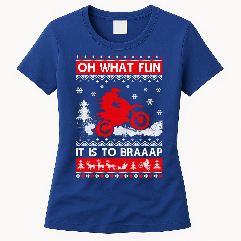 Oh What Fun It Is To Drive Dirt Bike Ugly Christmas Xmas Meaningful Gift Womens T-Shirt