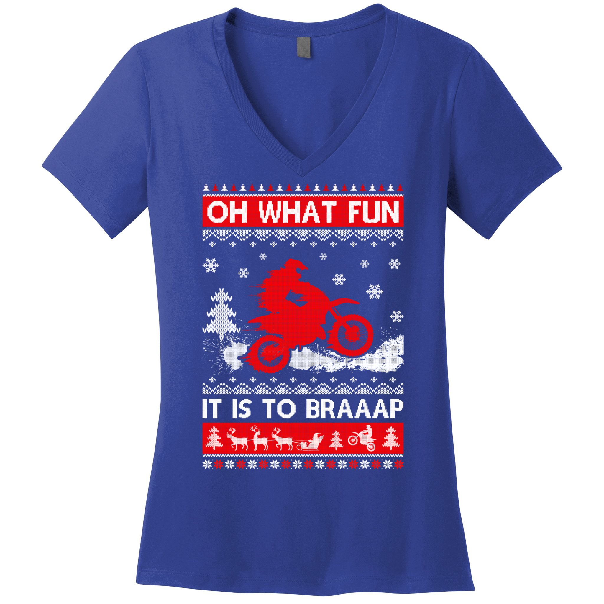 Oh What Fun It Is To Drive Dirt Bike Ugly Christmas Xmas Meaningful Gift Women's V-Neck T-Shirt