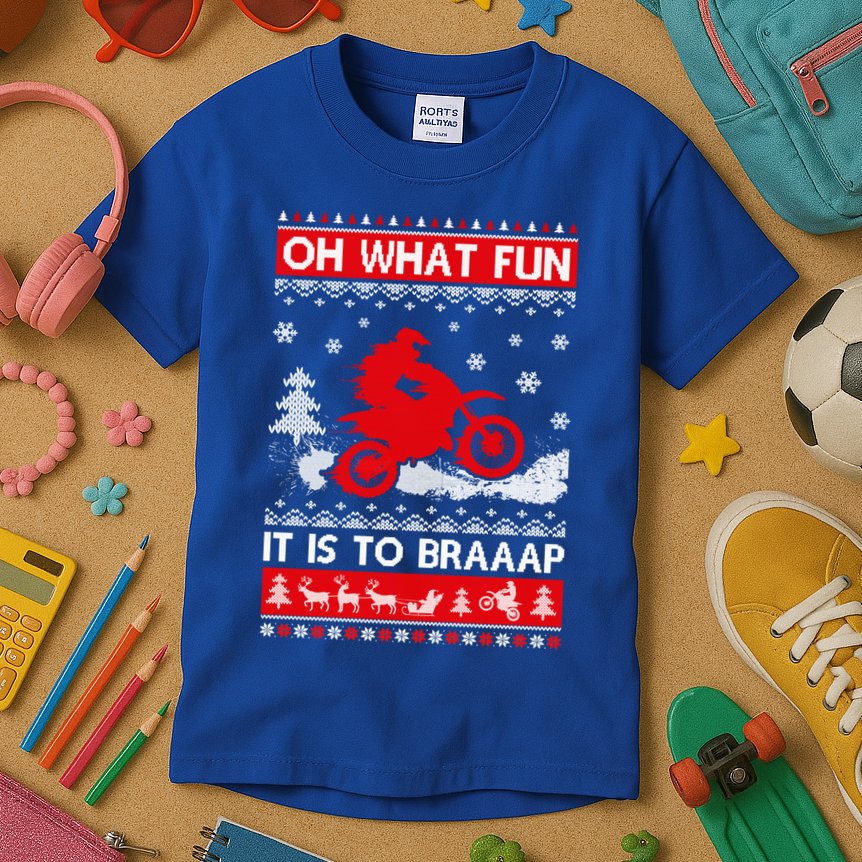 Oh What Fun It Is To Drive Dirt Bike Ugly Christmas Xmas Meaningful Gift Kids T-Shirt
