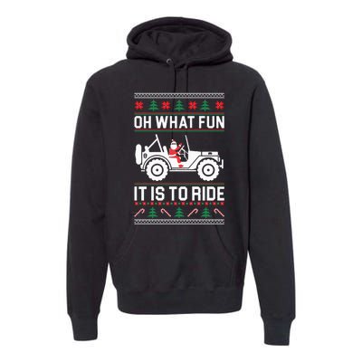 Oh What Fun  4x4 Offroad SUV Ugly Christmas Sweater  Premium Hoodie