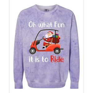 Oh What Fun It Is To Ride Golf Cart Golfer Christmas Golfing Colorblast Crewneck Sweatshirt