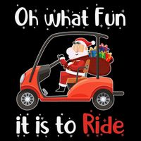Oh What Fun It Is To Ride Golf Cart Golfer Christmas Golfing Cooling Performance Crew T-Shirt