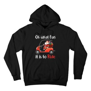 Oh What Fun It Is To Ride Golf Cart Golfer Christmas Golfing Hoodie