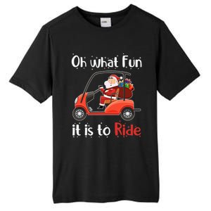 Oh What Fun It Is To Ride Golf Cart Golfer Christmas Golfing Tall Fusion ChromaSoft Performance T-Shirt