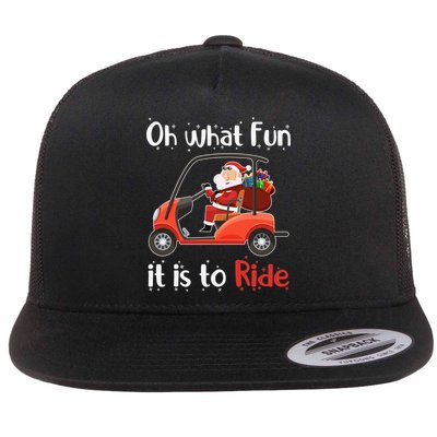 Oh What Fun It Is To Ride Golf Cart Golfer Christmas Golfing Flatbill Hat