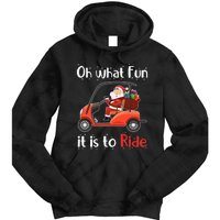 Oh What Fun It Is To Ride Golf Cart Golfer Christmas Golfing Tie Dye Hoodie