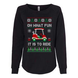 Oh What Fun It Is To Ride Golf Cart Golfer Christmas Golfing Gift Womens California Wash Sweatshirt