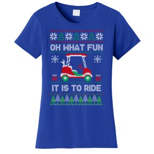 Oh What Fun It Is To Ride Golf Cart Golfer Christmas Golfing Gift Women's T-Shirt