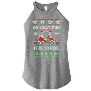 Oh What Fun It Is To Ride Golf Cart Golfer Christmas Golfing Gift Women's Perfect Tri Rocker Tank