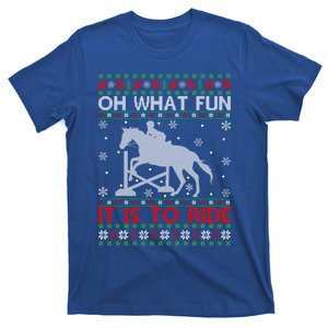 Oh What Fun It Is To Ride Horse Ugly Horse Christmas Gift T-Shirt