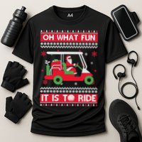 Oh What Fun It Is To Ride Golf Cart Golfer Christmas Sweater Cooling Performance Crew T-Shirt