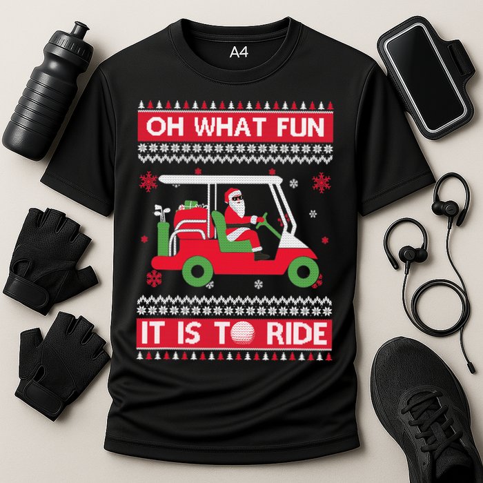 Oh What Fun It Is To Ride Golf Cart Golfer Christmas Sweater Cooling Performance Crew T-Shirt