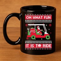 Oh What Fun It Is To Ride Golf Cart Golfer Christmas Sweater 11oz C Handle Ceramic Mug