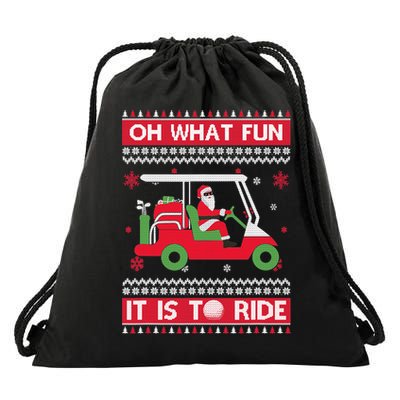 Oh What Fun It Is To Ride Golf Cart Golfer Christmas Sweater Drawstring Bag