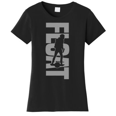 One Wheel Float Life Onewheel Women's T-Shirt