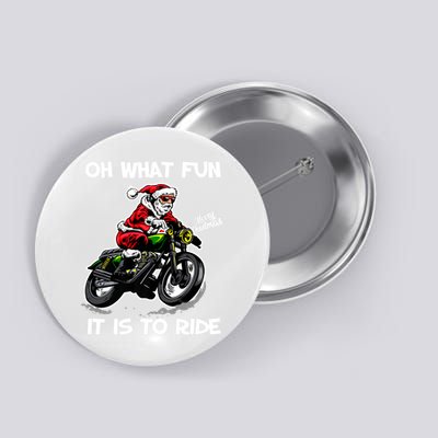 Oh What Fun It Is To Ride Motorcycle Christmas Pajama Gifts Premium Button