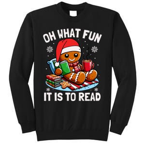 Oh What Fun It Is To Read Funny Christmas Gingerbread Book Lover Tall Sweatshirt