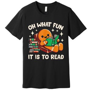 Oh What Fun It Is To Read Christmas Teacher Librarian Books Premium T-Shirt