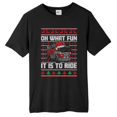 Oh What Fun It Is To Ride Fire Firefighter Ugly Christmas Gift Tall Fusion ChromaSoft Performance T-Shirt