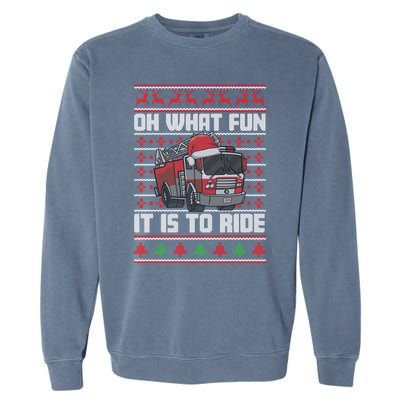 Oh What Fun It Is To Ride Fire Firefighter Ugly Christmas Gift Garment-Dyed Sweatshirt