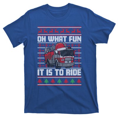 Oh What Fun It Is To Ride Fire Firefighter Ugly Christmas Gift T-Shirt